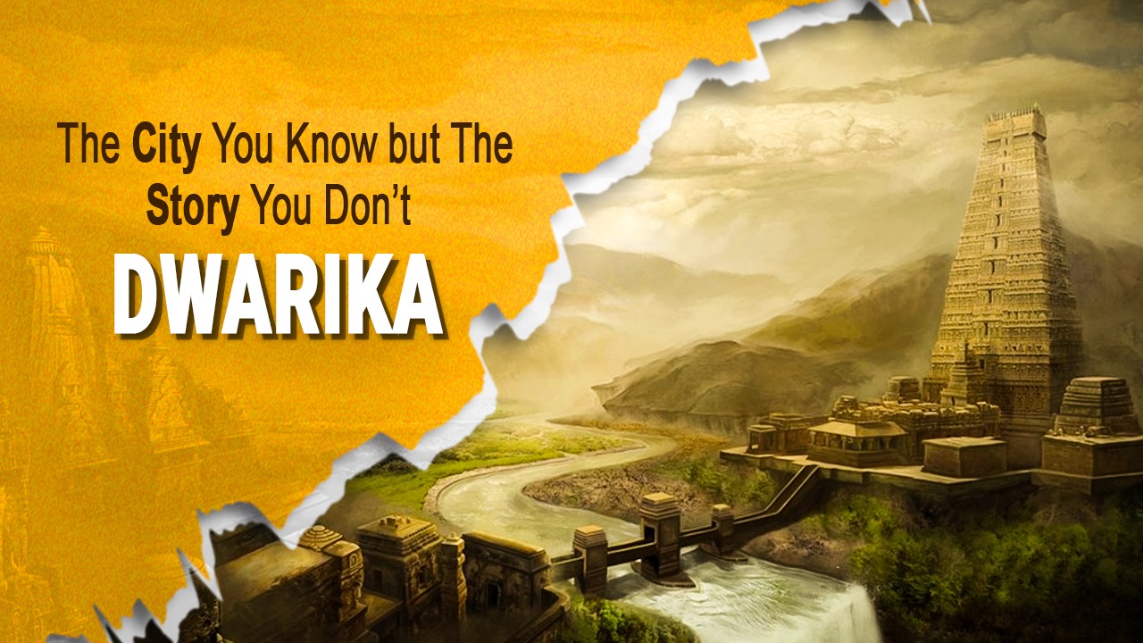 Dwarika- The underwater City | Untold Story