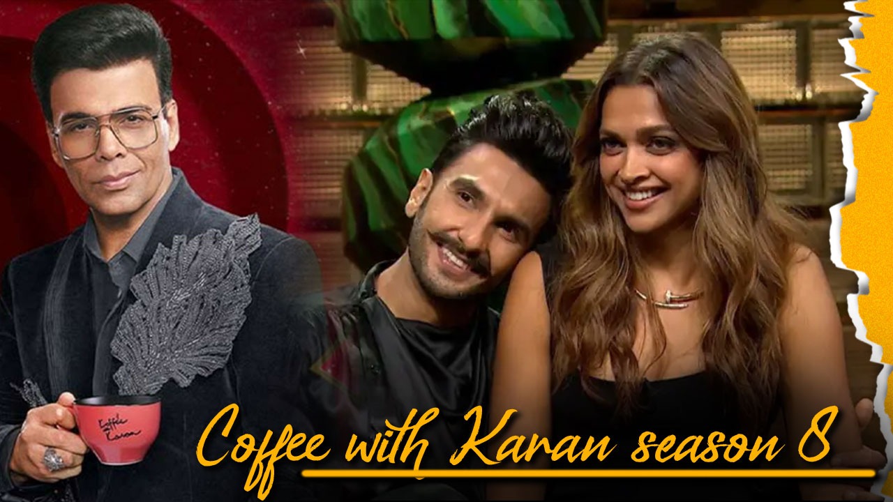Koffee With Karan Season 8 Episode 1| The Hidden Secret Of Ranveer Deepika