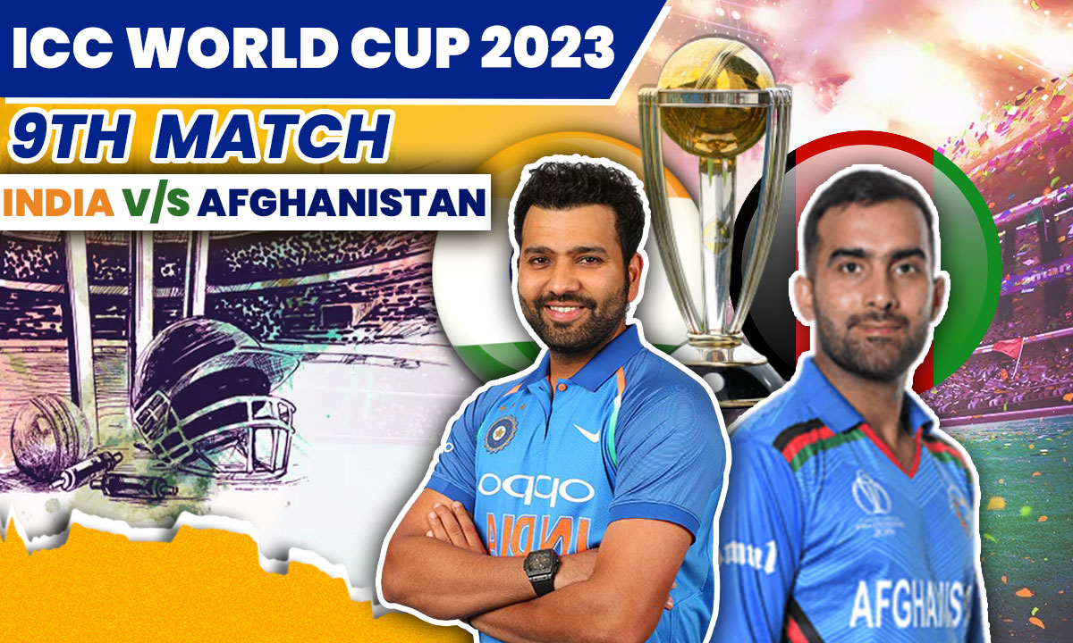 India vs Afghanistan |World Cup 2023| IND vs AFG playing 11|Match 9