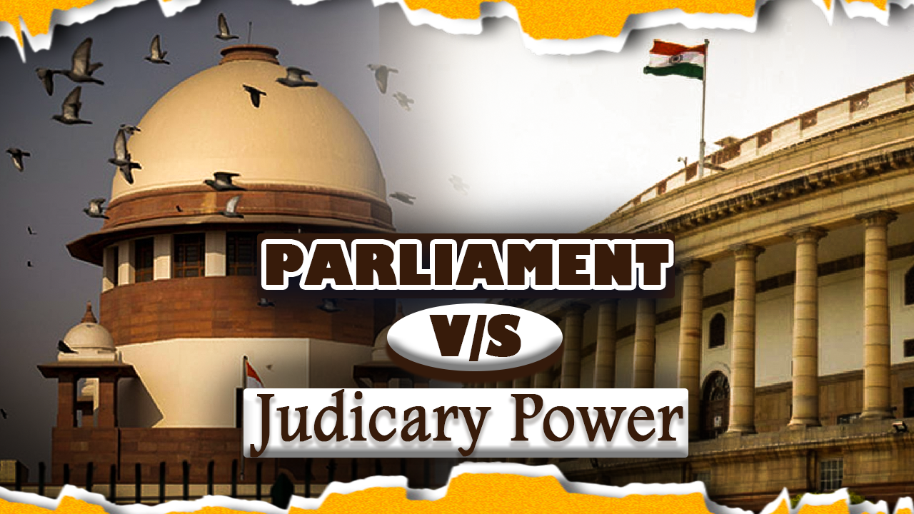 Government Vs Judiciary, Which is the Most Powerful
